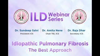 ICS Webinar on Idiopathic Pulmonary Fibrosis The Best Approach [upl. by Blayze]