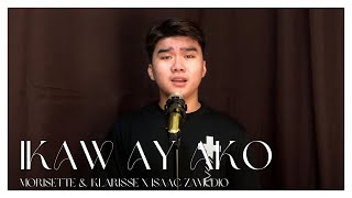 Isaac Zamudio  IKAW AY AKO Morissette amp Klarisse Cover [upl. by Aloin]