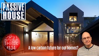 Passivhaus  A low carbon future for our homes [upl. by Roskes]