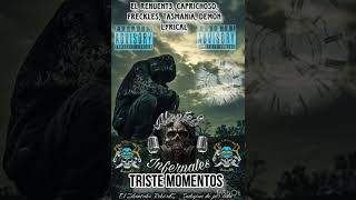 Tristes Momentos  El renuente  caprichoso  freckles  Tasmania  demon lyrical [upl. by Lime861]