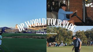 DP World Tour Golf Championship Vlog  DIGICAM FOOTAGE  Finding Rory Mcliroy [upl. by Nedearb541]