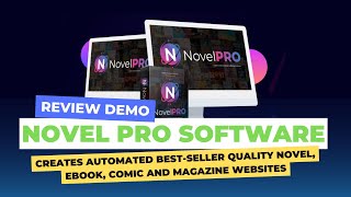 WEB NOVEL SITES CREATOR  NOVELPRO APP CREATE AUTOPILOT amp SELF UPDATING NOVEL EBOOK COMICS SITES [upl. by Asoramla]