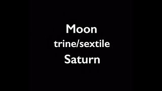 Moon trinesextile Saturn in the birth chart [upl. by Hamitaf]