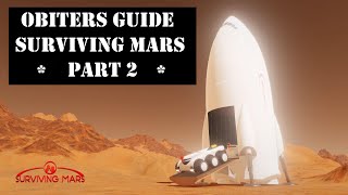 Obiters Guide to Surviving Mars [upl. by Godard]