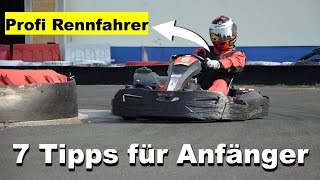 7 TIPPS für Anfänger  Kartfahren lernen [upl. by Yatnohs988]