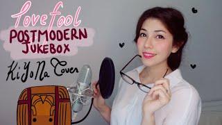 Lovefool  Postmodern Jukebox KiYoNa Cover [upl. by Eanahs]