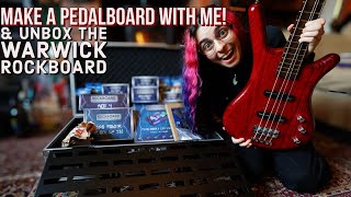 Make A Pedalboard With Me  UNBOXING the Warwick Rockboard [upl. by Htenaj]