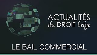 Le bail commercial [upl. by Zerk359]