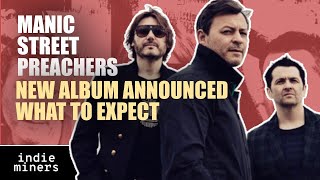 Manic Street Preachers new album announced [upl. by Nhoj]