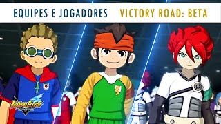 TODAS as EQUIPES e JOGADORES da BETA  Inazuma Eleven Victory Road 2024 [upl. by Barnum]