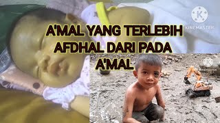 Amal yang terebih afdhal dari pada amalibnu mubarraq [upl. by Lena]