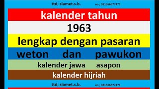 kalender 1963 lengkap pawukon  weton  pasaran kalender jawa  hijriah [upl. by Holmen]