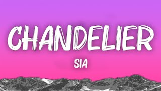 Sia  Chandelier Lyrics [upl. by Nahtanaj370]