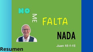 NO ME FALTA NADA Juan 10115 PASTOR GUIDO SCHULTHESS RESUMEN [upl. by Steffy]