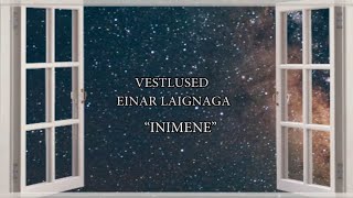 Vestlused Einar Laignaga inimene [upl. by Evoy994]