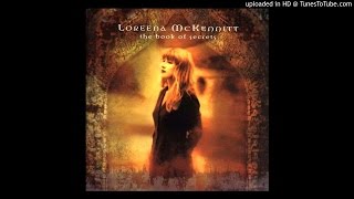 Loreena McKennitt  The Mummers Dance [upl. by Cohlette]