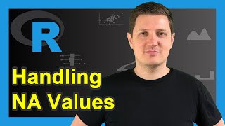 Handling NA in R  isna naomit amp narm Functions for Missing Values [upl. by Aciraj]