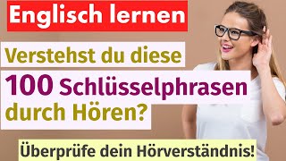 Englisch Lernen Sofort Hörverständnis mit 100 Schlüsselphrasen [upl. by Checani]