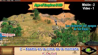 Age of Empires II HD 4 Le Loi 2  Asedio en la cima de la montaña Video  1 [upl. by Alyosha908]