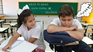 EXPECTATIVA Vs REALIDADE VOLTA ÀS AULAS  MARIA CLARA E JP [upl. by Nebur50]