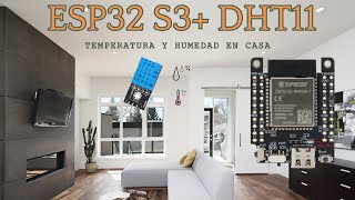 DHT11  Lilygo T7 S3 ¡Controla la temperatura y humedad en minutos [upl. by Mima]