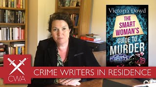 Crime Writers in Residence Victoria Dowd May 2020 [upl. by Seidler216]