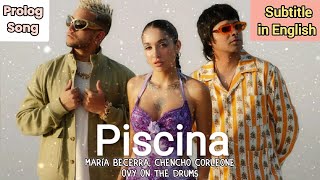 Piscina  María Becerra Chenco Corleone Ovy On The Drums Prolog songSubtitle in English [upl. by Eibloc]