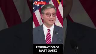 UNEXPECTED Resignation of Matt Gaetz [upl. by Ssor]