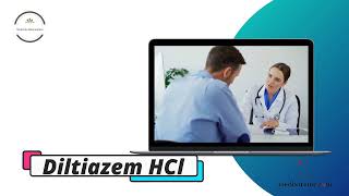 Diltiazem HCl  Medicine Information [upl. by Prospero]