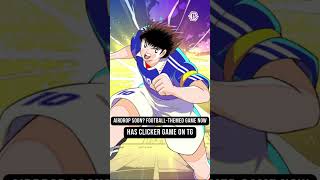 Football Manga and Anime Captain Tsubasa RIVALS Launches TapToEarn Game on Telegram [upl. by Siul21]