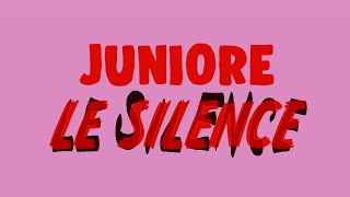 Juniore  Le Silence Clip officiel [upl. by Enirhtac321]