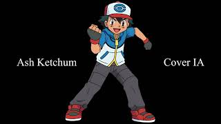 【Ash Ketchum】Alabama song【Cover IA】Inglés [upl. by Melliw]