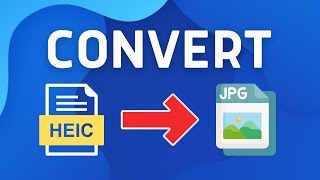 How to Convert HEIC to JPG  Full Guide [upl. by Ande262]