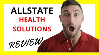 🔥 Allstate Health Solutions Review Pros and Cons [upl. by Nwahsyar]