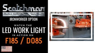 LED Work Light on SCOTCHMAN FI85  85ton Ironworker  USA MADE [upl. by Htinnek50]