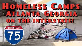 Garbage From Homeless Camps In Atlanta Overflowing Into Interstate 75 [upl. by Liew591]