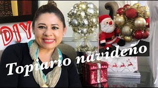 DIY TOPIARIO Y ESFERAS NAVIDEÑAS🎄ELEGANTES  COLABORACION DE NAVIDAD [upl. by Lietman]