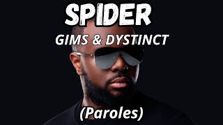 GIMS amp DYSTINCT  SPIDER LyricsParoles [upl. by Worth367]