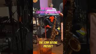 Mr Magic Grover Washington thetonybooneproject tonyboonemusic [upl. by Regni]