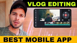 Best Mobile App For Vlog Editing  How to edit vlog [upl. by Haleigh972]