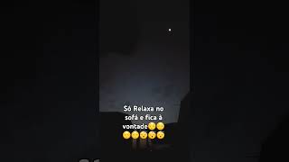 Só relaxa No lugar onde que você estiver e fica à vontade😌😌😌 relaxante vibes aesthetic memes ed [upl. by Ynwat]