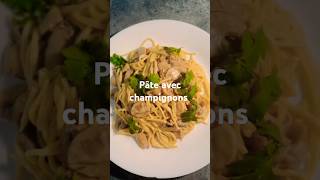 Pâte avec champignons shortsshortvideo recette food [upl. by Notaek]