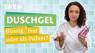 Duschgel – Was steckt drin ist gut für mich amp die Umwelt I Ökochecker SWR [upl. by Anoyek]