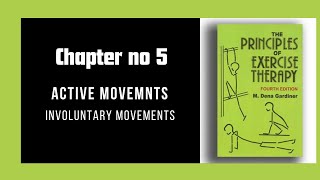 Involuntary movements Active movements Chapter 5 Last Part Kinesiology lectures [upl. by Nims]