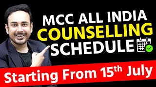 MCC All India counselling Schedule  Starting from 15 July [upl. by Eca]