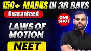 150 Marks Guaranteed LAWS OF MOTION  Quick Revision 1 Shot  Physics for NEET [upl. by Emylee868]