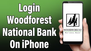 Woodforest National Bank Mobile Banking Login On iPhone  Woodforest Mobile Banking App Sign In Help [upl. by Ainafets]