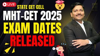 MHTCET 2025 EXAM DATES DECLARED BY STATE CET CELL MAHARASHTRA  MHTCET 2025 EXAM DATES  DINESH SIR [upl. by Nira]