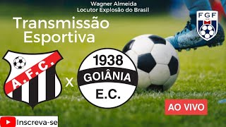 Anápolis x Goiania Campeonato Goiano Temporada 2024 com Super Transmissão Esportiva do Rádio [upl. by Oicneconi]