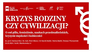 Kryzys rodziny czy cywilizacji o red pillu naukach przedmałżeńskich czy kryzysie męskości kobiec [upl. by Corey]